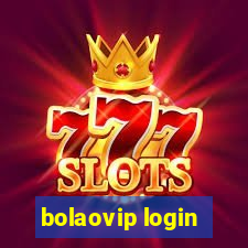 bolaovip login